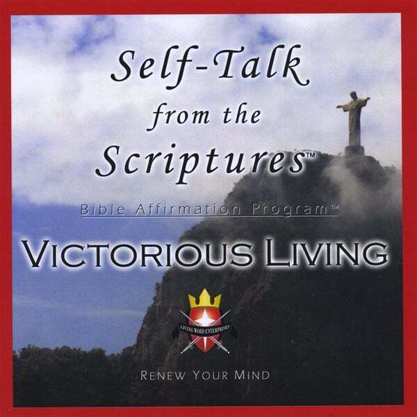 Cover art for Self-Talk From the Scriptures - VICTORIOUS LIVING!